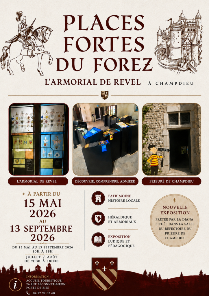 expo " places fortes médiévales foréziennes / Armorial de Revel au prieuré de Champdieu